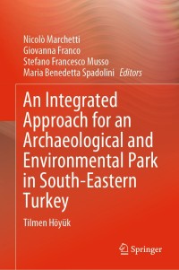 Imagen de portada: An Integrated Approach for an Archaeological and Environmental Park in South-Eastern Turkey 1st edition 9783030327538