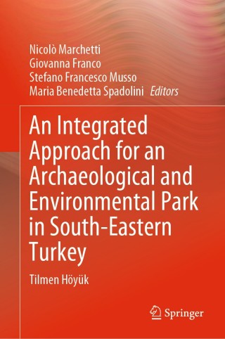 Cover image: An Integrated Approach for an Archaeological and Environmental Park in South-Eastern Turkey 1st edition 9783030327538
