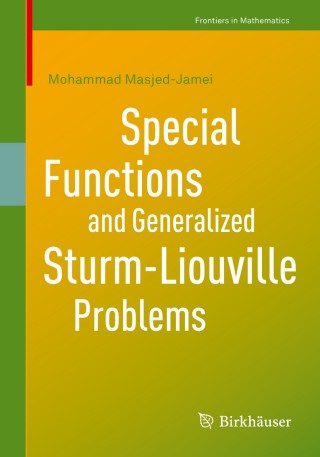 表紙画像: Special Functions and Generalized Sturm-Liouville Problems 9783030328191