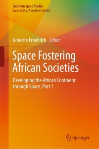 صورة الغلاف: Space Fostering African Societies 9783030329297