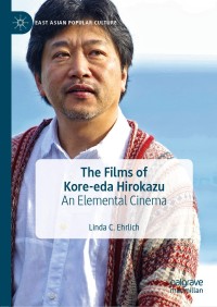 表紙画像: The Films of Kore-eda Hirokazu 9783030330507