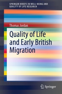 Omslagafbeelding: Quality of Life and Early British Migration 9783030330767