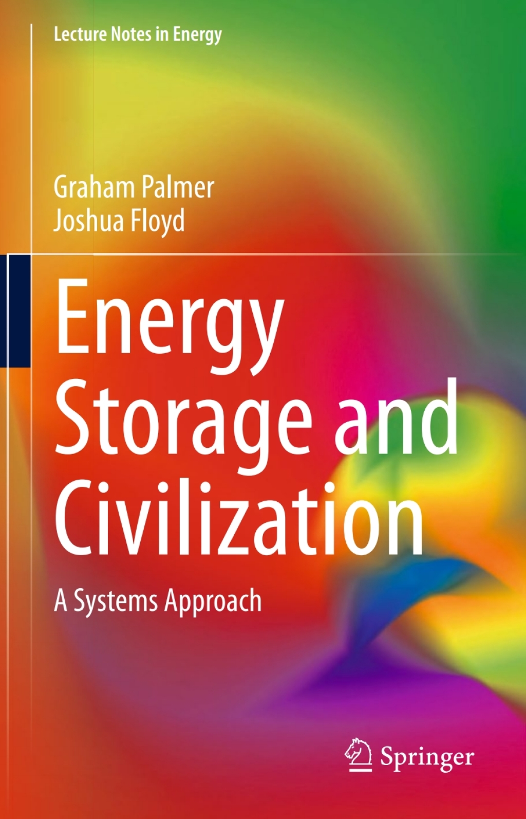 Energy Storage and Civilization A Systems Approach