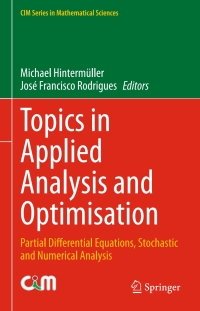 صورة الغلاف: Topics in Applied Analysis and Optimisation 9783030331153