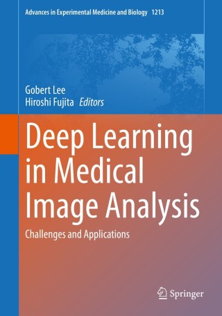 Cover image: Deep Learning in Medical Image Analysis 1st edition 9783030331276