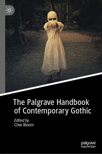 表紙画像: The Palgrave Handbook of Contemporary Gothic 1st edition 9783030331351