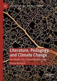 Cover image: Literature, Pedagogy, and Climate Change 9783030332990