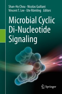 Cover image: Microbial Cyclic Di-Nucleotide Signaling 1st edition 9783030333072