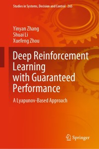 Cover image: Deep Reinforcement Learning with Guaranteed Performance 9783030333836