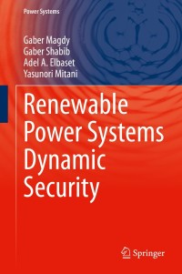 Cover image: Renewable Power Systems Dynamic Security 9783030334543