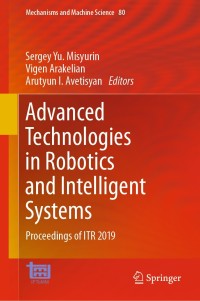Cover image: Advanced Technologies in Robotics and Intelligent Systems 9783030334901