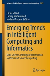 صورة الغلاف: Emerging Trends in Intelligent Computing and Informatics 9783030335816
