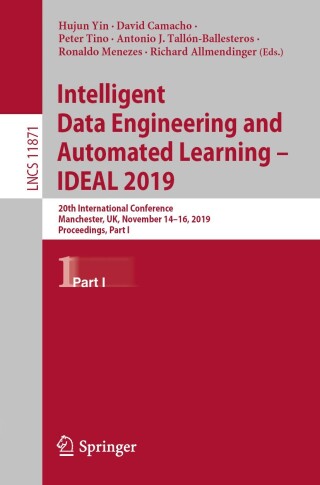 Imagen de portada: Intelligent Data Engineering and Automated Learning – IDEAL 2019 9783030336066
