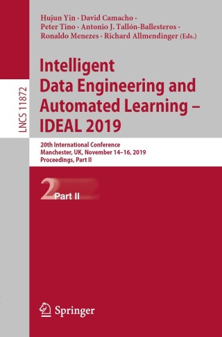 Cover image: Intelligent Data Engineering and Automated Learning – IDEAL 2019 9783030336165