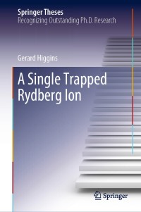 Immagine di copertina: A Single Trapped Rydberg Ion 9783030337698