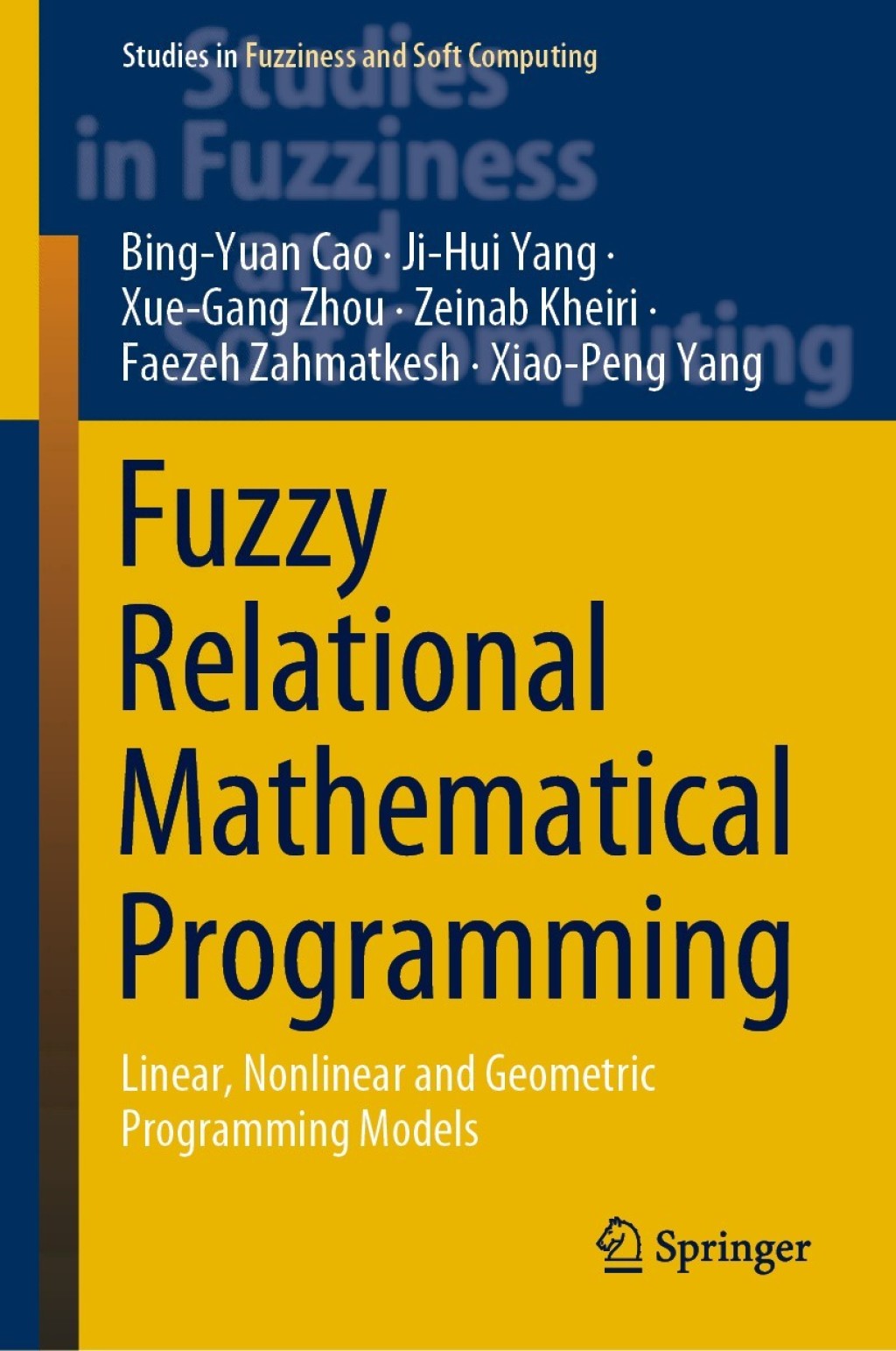 Fuzzy Relational Mathematical Programming Linear, Nonlinear and Geometric Programming Models