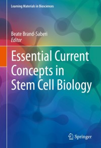 Cover image: Essential Current Concepts in Stem Cell Biology 9783030339227