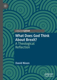 Imagen de portada: What Does God Think About Brexit? 9783030339418