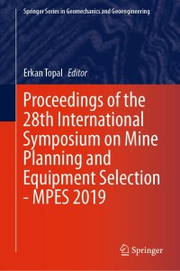 Cover image: Proceedings of the 28th International Symposium on Mine Planning and Equipment Selection - MPES 2019 9783030339531