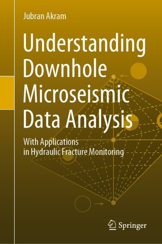 Cover image: Understanding Downhole Microseismic Data Analysis 9783030340162