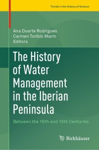 Imagen de portada: The History of Water Management in the Iberian Peninsula 1st edition 9783030340605