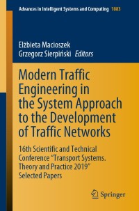 Cover image: Modern Traffic Engineering in the System Approach to the Development of Traffic Networks 9783030340681