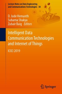 صورة الغلاف: Intelligent Data Communication Technologies and Internet of Things 9783030340797