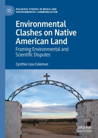 Cover image: Environmental Clashes on Native American Land 9783030341053