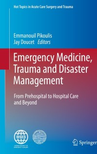 Imagen de portada: Emergency Medicine, Trauma and Disaster Management 9783030341152