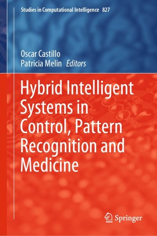 Cover image: Hybrid Intelligent Systems in Control, Pattern Recognition and Medicine 9783030341343