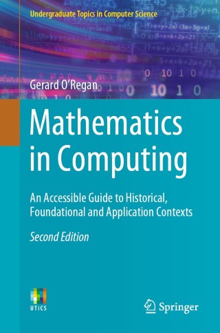表紙画像: Mathematics in Computing 2nd edition 9783030342081