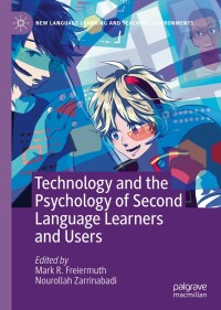 Immagine di copertina: Technology and the Psychology of Second Language Learners and Users 1st edition 9783030342111