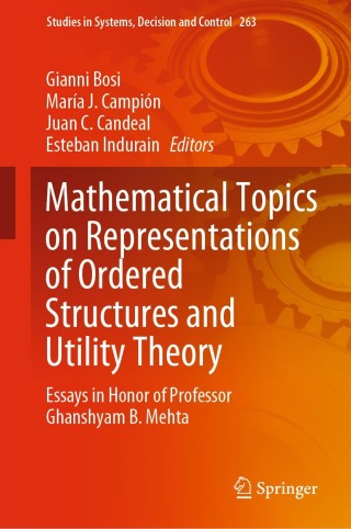 Imagen de portada: Mathematical Topics on Representations of Ordered Structures and Utility Theory 9783030342258