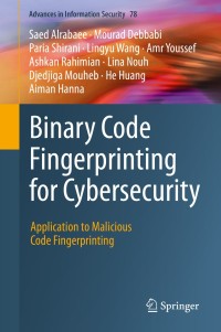 Cover image: Binary Code Fingerprinting for Cybersecurity 9783030342371