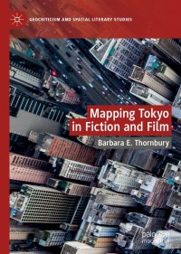 Titelbild: Mapping Tokyo in Fiction and Film 9783030342753