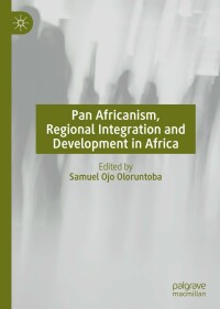 Imagen de portada: Pan Africanism, Regional Integration and Development in Africa 1st edition 9783030342951