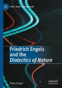 Cover image: Friedrich Engels and the Dialectics of Nature 9783030343347