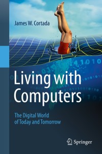 Imagen de portada: Living with Computers 9783030343613
