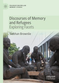 Cover image: Discourses of Memory and Refugees 9783030343781