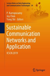 表紙画像: Sustainable Communication Networks and Application 9783030345143