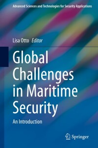 Cover image: Global Challenges in Maritime Security 1st edition 9783030346294