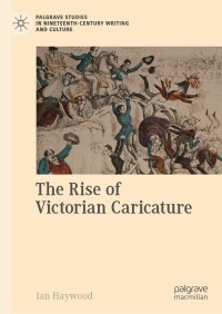 Titelbild: The Rise of Victorian Caricature 9783030346584