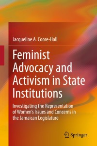 Cover image: Feminist Advocacy and Activism in State Institutions 9783030346782