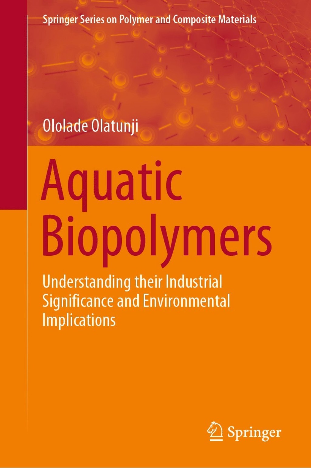 Aquatic Biopolymers Understanding their Industrial Significance and Environmental Implications