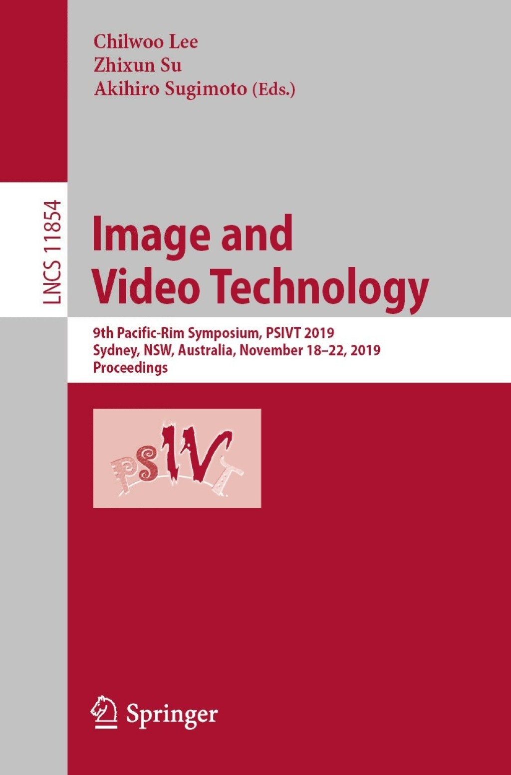 Image and Video Technology 9th Pacific-Rim Symposium, PSIVT 2019, Sydney, NSW, Australia, November 18–22, 2019, Proceedings