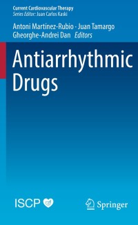 Cover image: Antiarrhythmic Drugs 1st edition 9783030348915