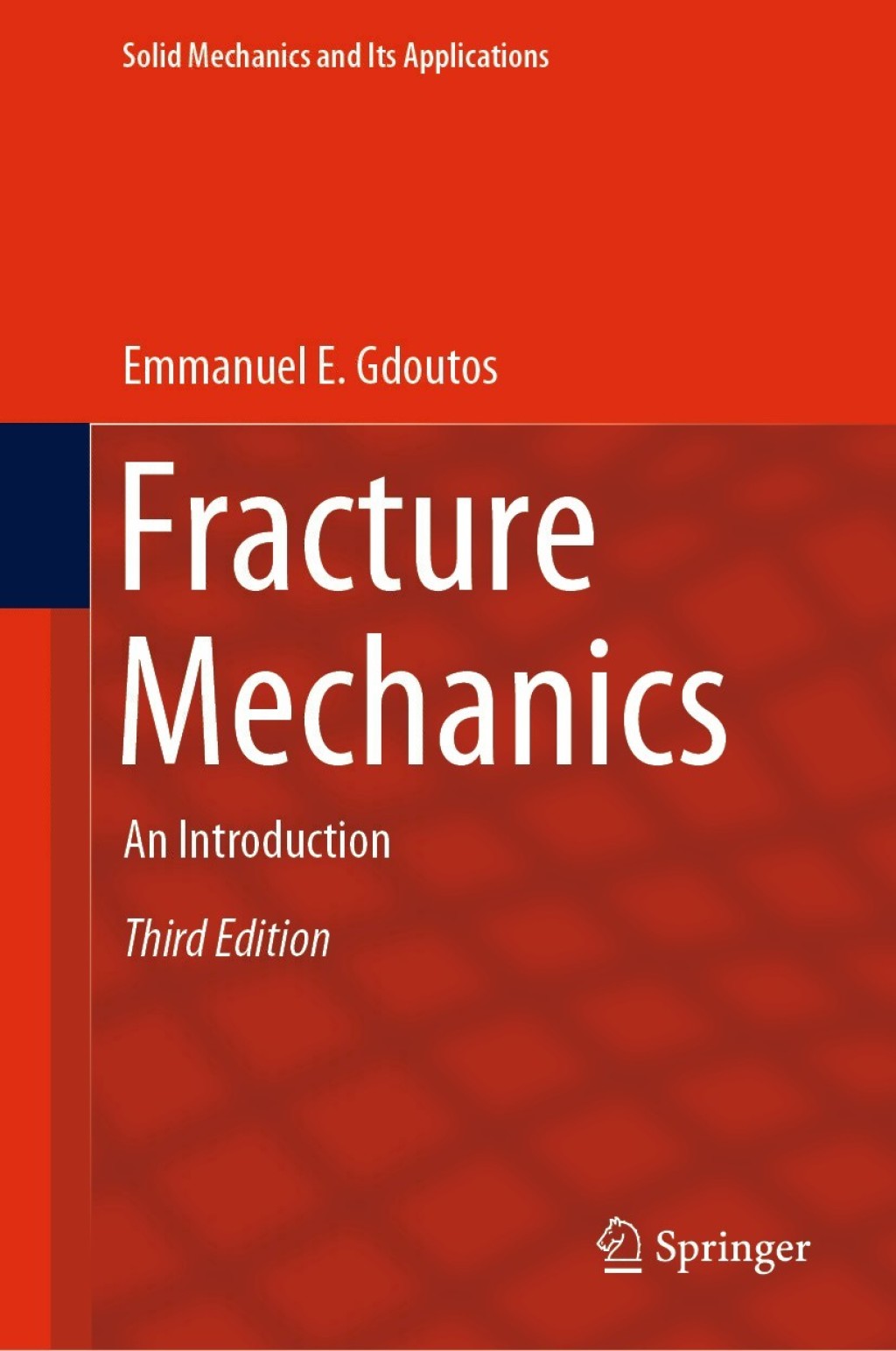 Fracture Mechanics An Introduction 3rd Edition