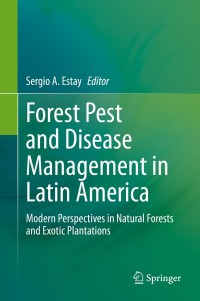 Imagen de portada: Forest Pest and Disease Management in Latin America 1st edition 9783030351427