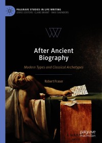 Cover image: After Ancient Biography 9783030351687