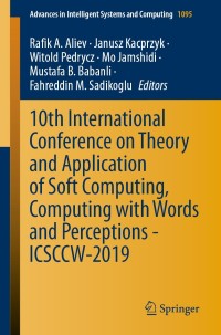 Imagen de portada: 10th International Conference on Theory and Application of Soft Computing, Computing with Words and Perceptions - ICSCCW-2019 9783030352486